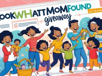 LookWhatMomFound Giveaways: Win Exciting Prizes for Your Family