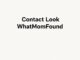 Contact Look WhatMomFound